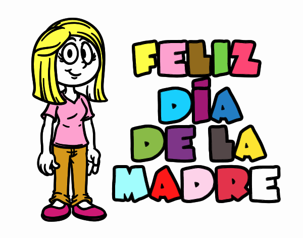 Feliz día de la madre