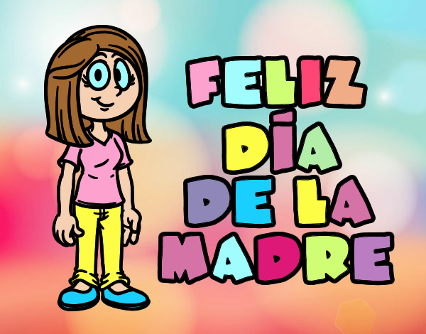 Feliz día de la madre