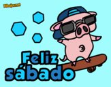 Feliz sábado