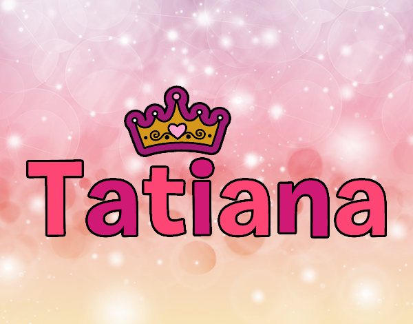 Tatiana