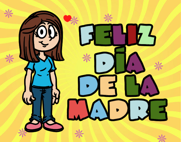 Feliz día de la madre