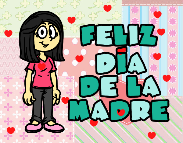 Feliz día de la madre