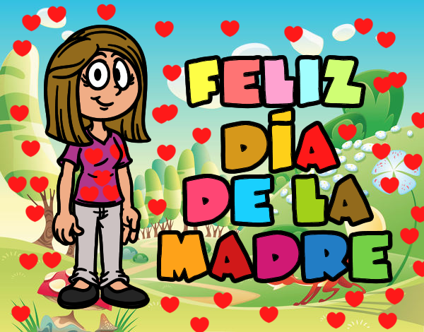 Feliz día de la madre