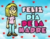 Feliz día de la madre