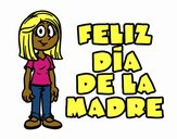 Feliz día de la madre