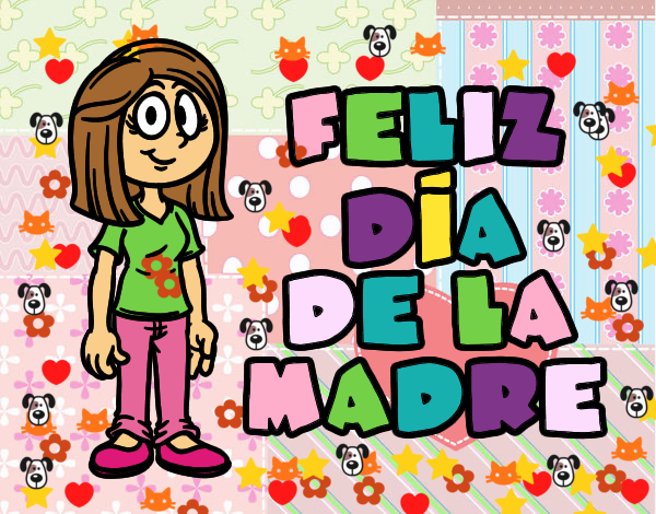 Feliz día de la madre