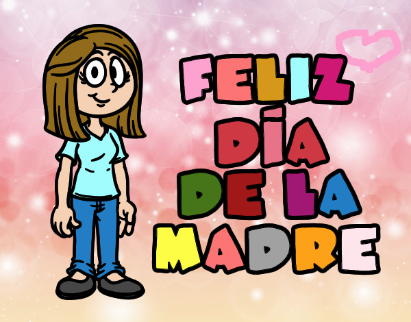 Feliz día de la madre