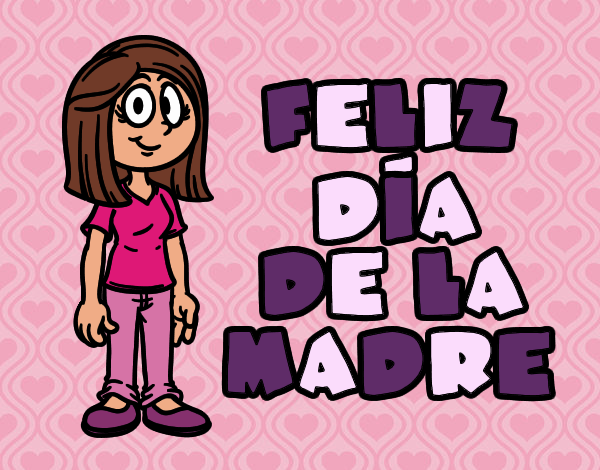 feliz dia mama hermosa