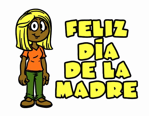 Feliz día de la madre