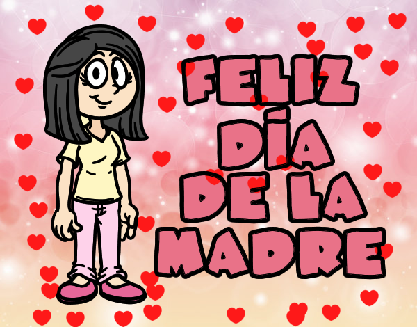 Feliz día de la madre