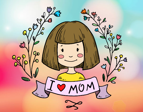 I love mom