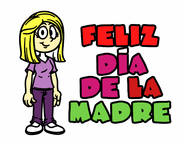 Feliz día de la madre