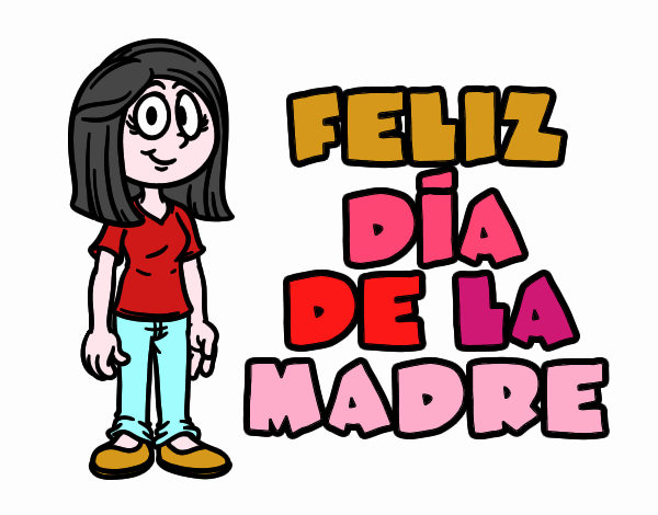 Feliz día de la madre