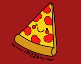 You have a pizza my heart