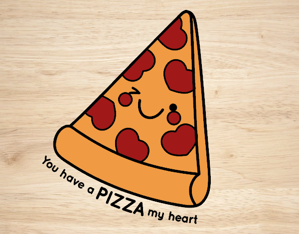 You have a pizza my heart