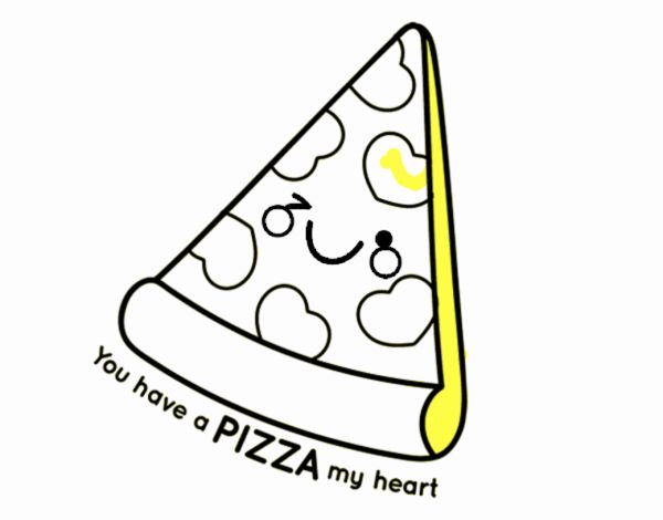 You have a pizza my heart