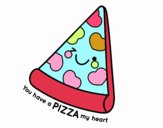 You have a pizza my heart