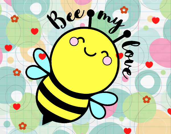 Bee my love