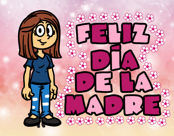 Feliz día de la madre