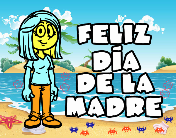 Feliz día de la madre