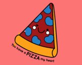 You have a pizza my heart