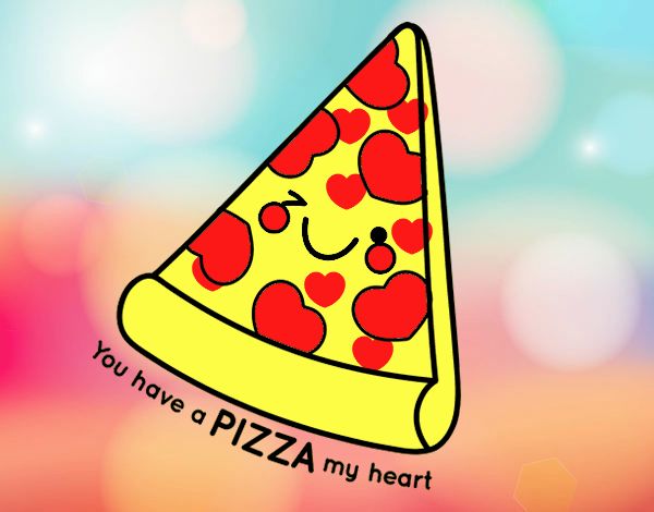 You have a pizza my heart