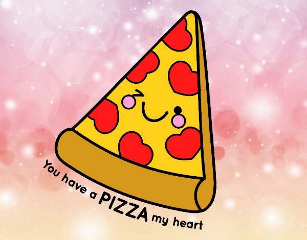 You have a pizza my heart