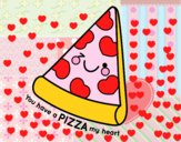 You have a pizza my heart