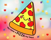 You have a pizza my heart