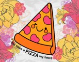 You have a pizza my heart