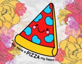 You have a pizza my heart