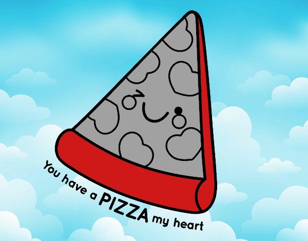 You have a pizza my heart