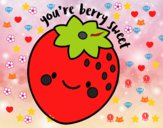 You're berry sweet