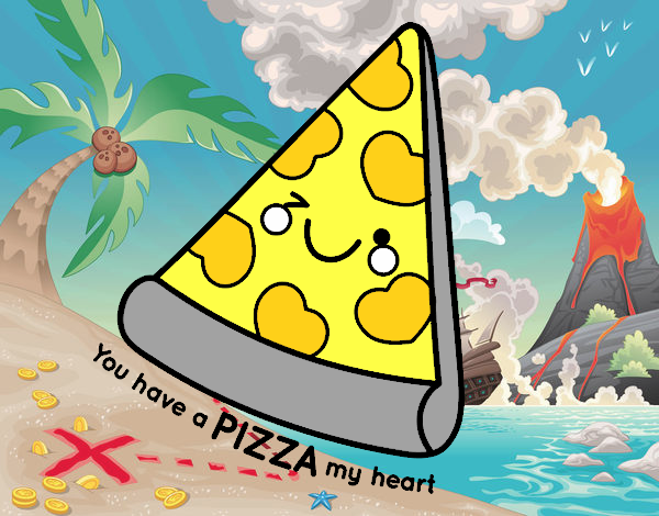 You have a pizza my heart