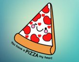 You have a pizza my heart