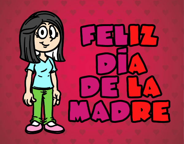 Feliz día de la madre