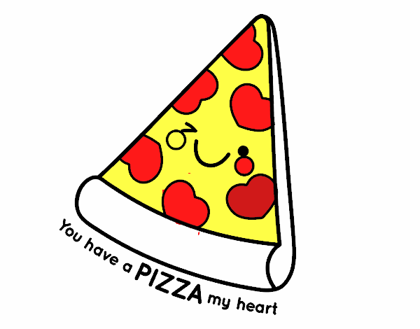 You have a pizza my heart