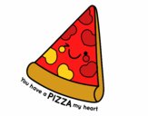 You have a pizza my heart