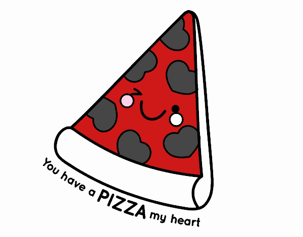 You have a pizza my heart