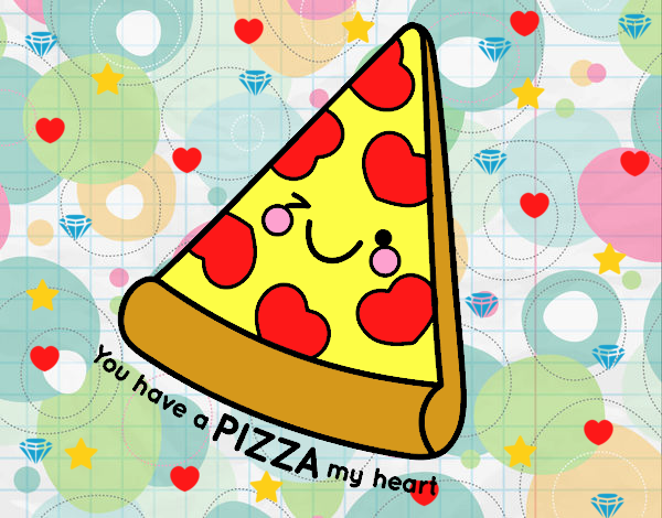 You have a pizza my heart