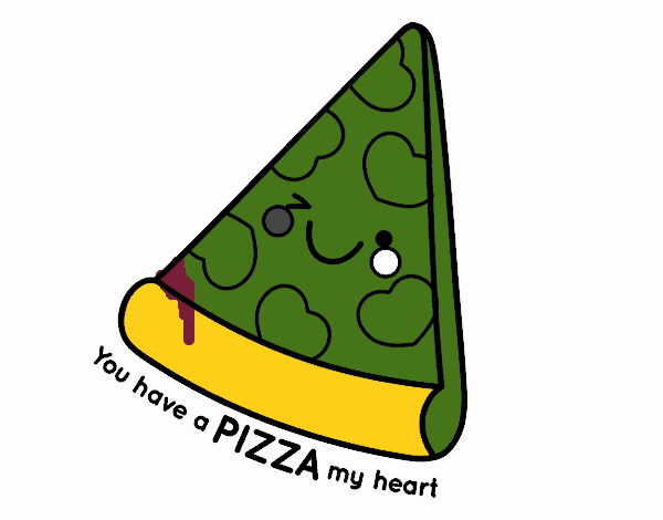 You have a pizza my heart