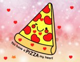 You have a pizza my heart