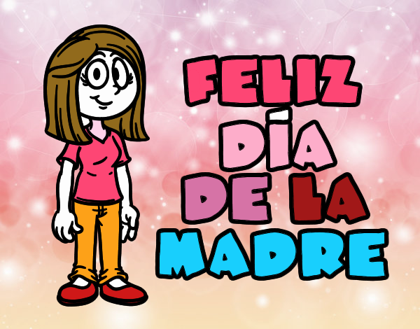 Feliz día de la madre