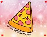 You have a pizza my heart