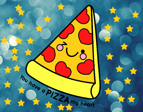 You have a pizza my heart