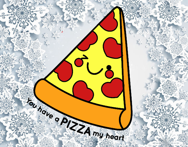 You have a pizza my heart