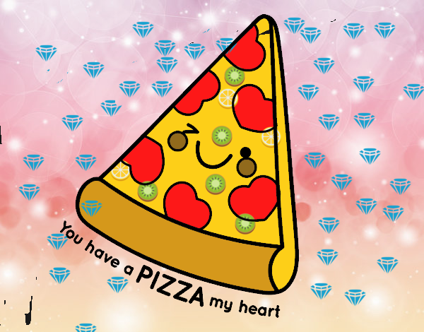 You have a pizza my heart