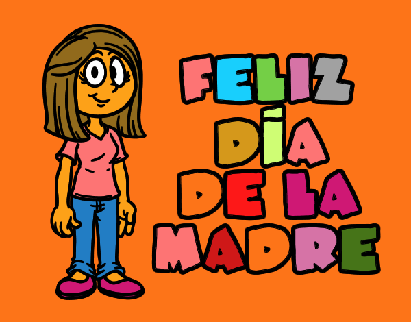 Feliz día de la madre