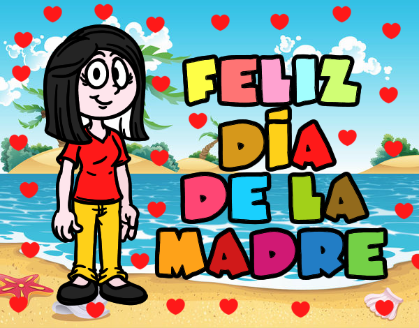 feliz  dia de las madres mami te quiero mucho