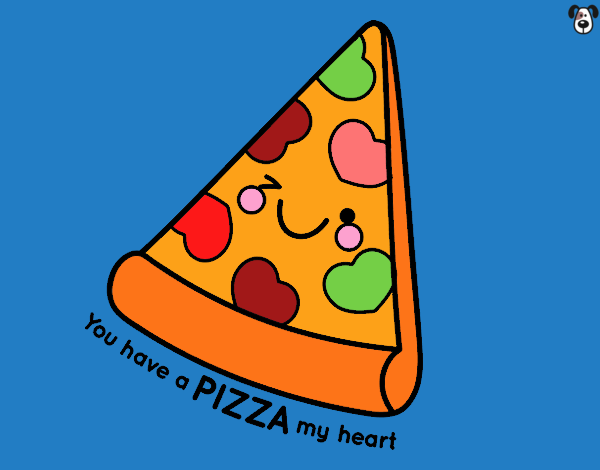 You have a pizza my heart